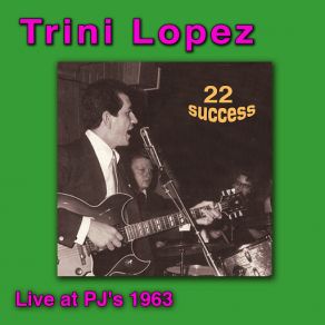 Download track What'd I Say (Live) Trini Lopez