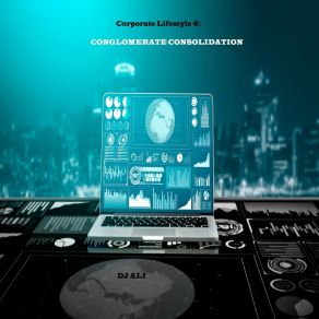 Download track Conglomerate Consolidation DJ Ali