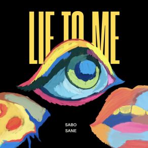 Download track Lie To Me (Extended Mix) SANE Music