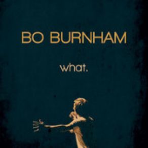 Download track We Think We Know You Bo Burnham