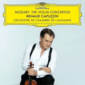 Download track Violin Concerto No. 2 In D Major, K. 211 Mozart Violin Concerto No. 2 In D Major, K. 211 - II. Andante Renaud CapuçonWolfgang Amadeus Mozart