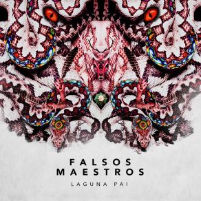 Download track Falsos Maestros Laguna Pai