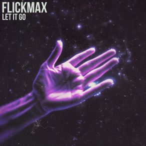 Download track Goodbye! FlickMax