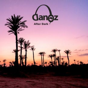 Download track After Dark (Radio Edit) Dan Oz