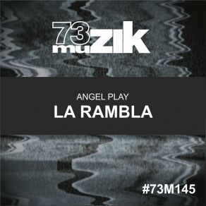 Download track La Rambla (Original Mix) Angel Play