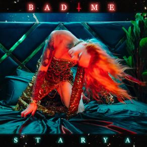 Download track Bad Me Starya