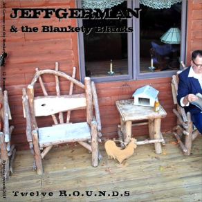 Download track Fifteen Minutes Jeff German & The Blankety Blanks