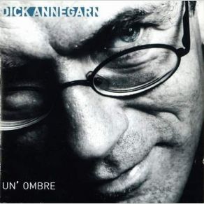 Download track Melchior Dick Annegarn