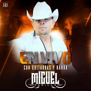 Download track De Que Te Sirve Miguel Padilla