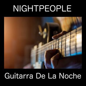 Download track Guitarra De La Noche (Radio Mix) Nightpeople