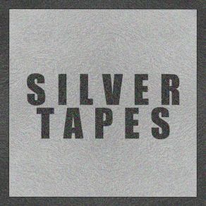 Download track Silver Tape # 2 Alpes