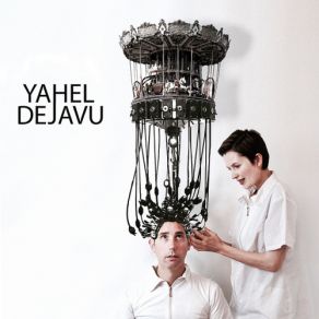 Download track Deja Vu Yahel, Skyress