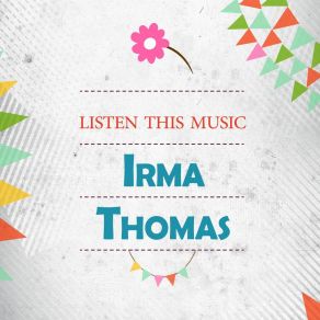 Download track I Need You So Irma Thomas