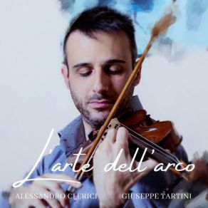 Download track L'arte Dell'arco, B. F11: Variazione No. 18 Alessandro Clerici