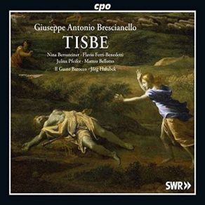 Download track Tisbe: Act III Scene 6a: Recitative: O Degni, A Cui Sia Piu Propizio Amore! (Tutti) Matteo Bellotto, Jörg Halubek, Julius Pfeifer, Jacopo Martello, Nina Bernsteiner, Il Gusto Barocco, Flavio Ferri-Benedetti