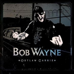 Download track Everything's Legal In Alabama Bob Wayne