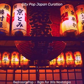 Download track Background For 70s Nostalgia City Pop Japan Curation