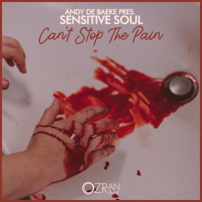 Download track Can't Stop The Pain (Original Mix) Sensitive Soul