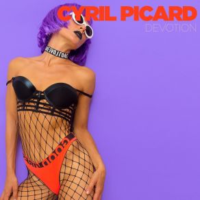 Download track Badland Cyril Picard