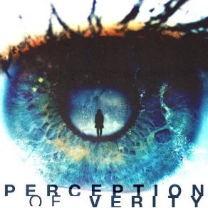 Download track A War That Never Ends Perception Of Verity