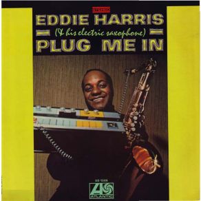 Download track Lovely Is Today Eddie Harris