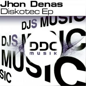 Download track Disko Musik (Original Mix) Jhon Denas