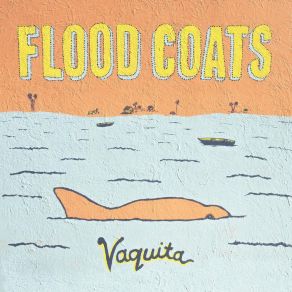 Download track Vaquita Flood Coats