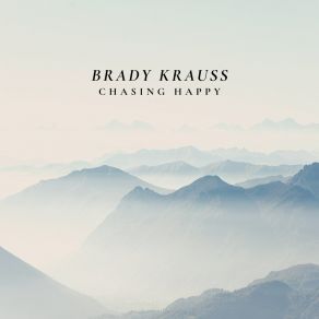 Download track Wild Smiles Brady Krauss