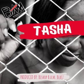 Download track Tasha B. A. M.