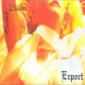 Download track Erotik Düşler Export