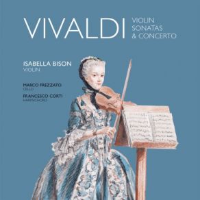 Download track Sonata In C Minor, RV 5 I. Andante Isabella Bison