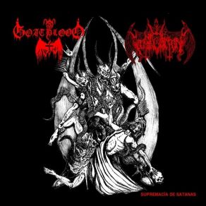 Download track Libation And Urinating In The Whores Faces Goatblood, Nihil Domination