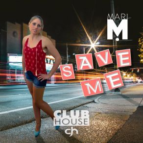 Download track Save Me (R N B Radio Club) Mari M