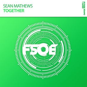 Download track Together (Original Mix) Sean Mathews