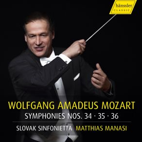 Download track Symphonie No. 36 In C Major, K. 245 - 4. Presto Slovak Sinfonietta, Matthias Manasi