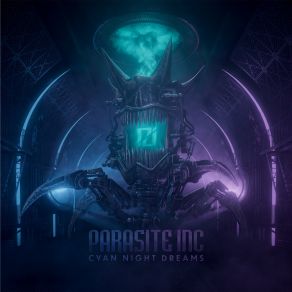 Download track Cyan Night Dreams Parasite Inc