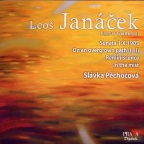 Download track 19. Pechocova – (Dans Les Brumes - 4 Pieces Pour Piano) Andante Leoš Janáček