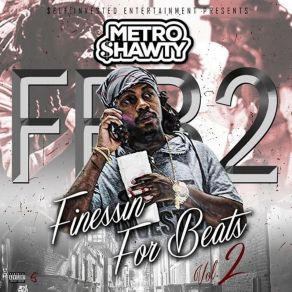 Download track Sold Out Dates (MyTrap) Metro Shawty