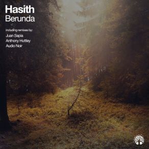 Download track Berunda (Anthony Huttley Remix) Hasith