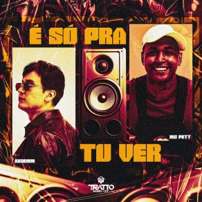 Download track É Só Pra Tu Ver (Extended) TRATTO MUSIC PY