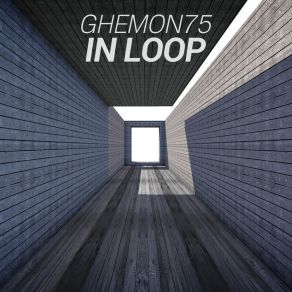 Download track In Loop Ghemon75