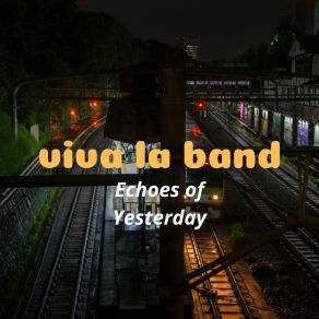 Download track Fragments Of A Heartbreak Viva La Band