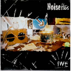 Download track IWE The Noisettes