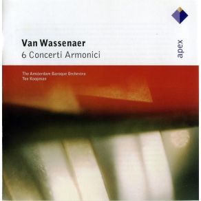 Download track 21 - Concerto No. 6 In E Flat Major - 1. Affettuoso Wilhelm Van Wassenaer