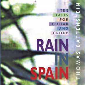 Download track Rain In Spain Thomas Battenstein