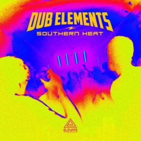 Download track Southern Heat Dub Elements