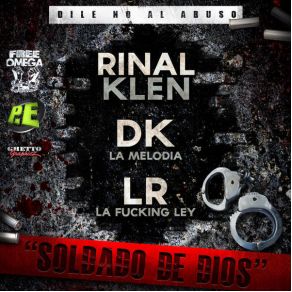 Download track Soldado De Dios (Free Omega) DK La Melodía, LR Ley Del Rap, Rinal Klen