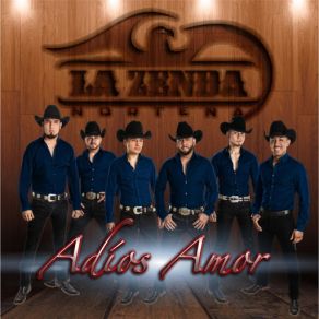 Download track Adios Amor La Zenda Norteña