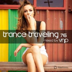 Download track Trance Traveling 76 (2016) VNP