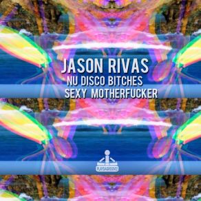 Download track Sexy Motherfucker (Instrumental Mix) Jason Rivas